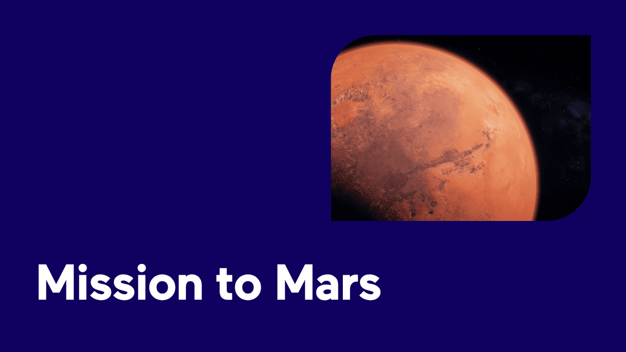 A view of planet Mars against a dark sky, titled 'Mission to Mars'.