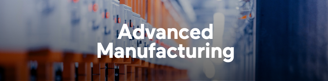 Advanced Manufacturing