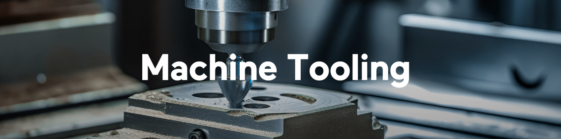 Machine Tooling