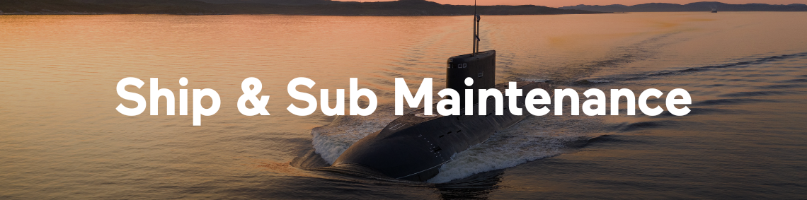 Ship & Sub Maintenance