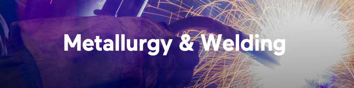 Metallurgy & Welding