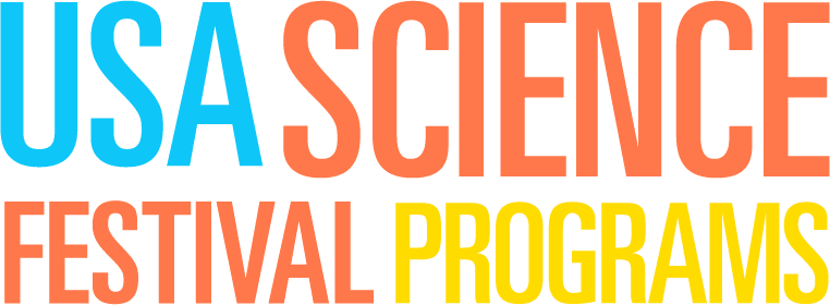 USA SCIENCE FESTIVAL PROGRAMS.