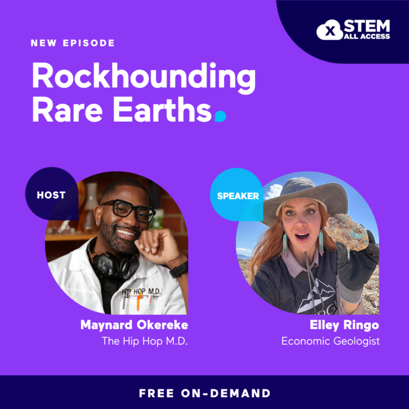 Host and speaker for Rockhounding Rare Earths episode with STEM All Access.